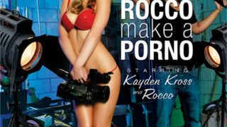 Kayden and Rocco Make a Porno (2009)